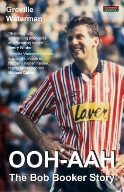 Cover for Greville Waterman · OOH-AAH: The Bob Booker Story (Pocketbok) (2017)