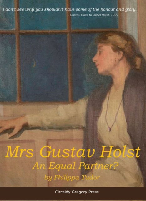 Cover for Philippa Tudor · Mrs Gustav Holst: An Equal Partner? (Paperback Book) (2022)