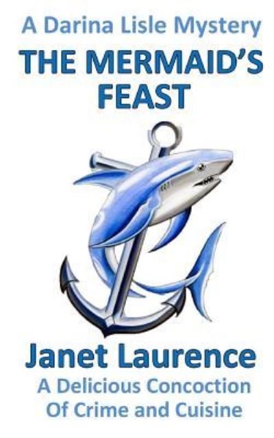 Cover for Janet Laurence · The Mermaid's Feast (Paperback Book) (2017)
