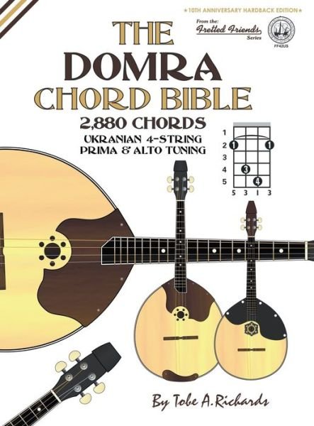 The Domra Chord Bible - Tobe A Richards - Books - Cabot Books - 9781912087594 - March 17, 2017