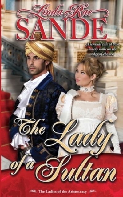 Cover for Linda Rae Sande · The Lady of a Sultan (Book) (2022)