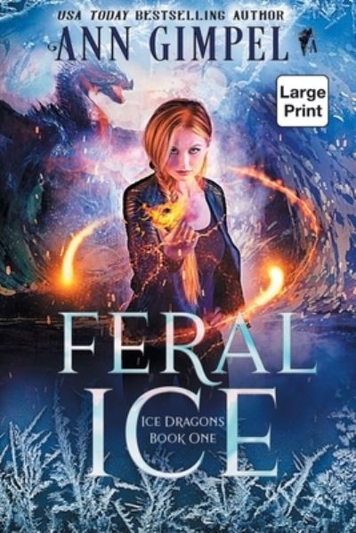 Cover for Ann Gimpel · Feral Ice (Paperback Book) (2019)