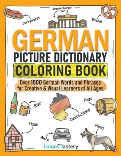 Cover for Lingo Mastery · German Picture Dictionary Coloring Book (Bok) (2022)