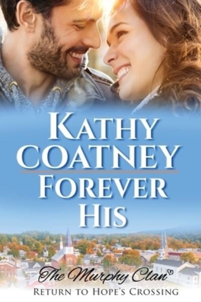 Cover for Kathy Coatney · Forever His (Taschenbuch) (2021)