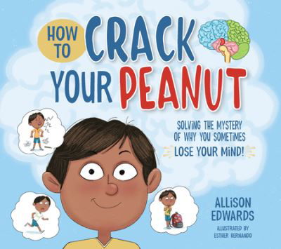 Cover for Allison Edwards · How to Crack Your Peanut (Buch) (2021)