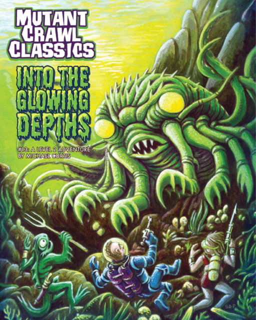 Cover for Michael Curtis · Mutant Crawl Classics #13 - Into the Glowing Depths - MUTANT CRAWL CLASSICS (Paperback Book) (2024)