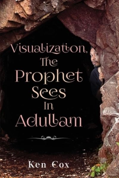 Cover for Ken Cox · Visualization, The Prophet Sees In Adullam (Paperback Book) (2023)