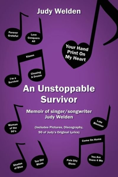 Cover for Judy Welden · An Unstoppable Survivor: Memoir of singer / songwriter Judy Welden (Paperback Book) (2021)