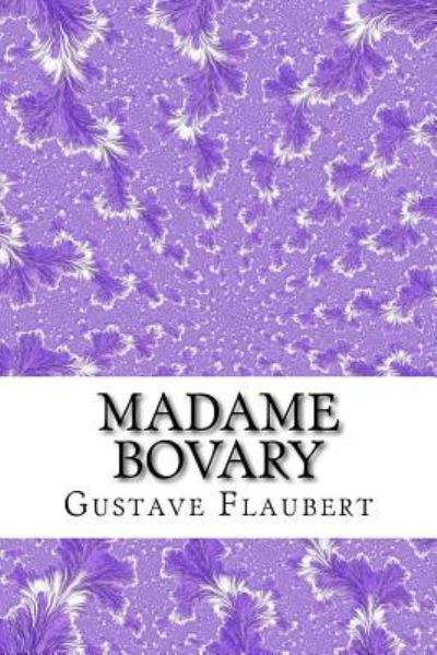 Cover for Gustave Flaubert · Madame Bovary (Paperback Book) (2018)