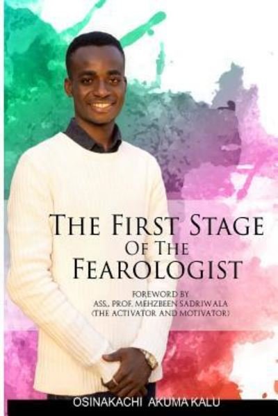 Cover for Ass Prof Mehzbeem Sandriwala · The First Stage of the Fearologist (Pocketbok) (2017)