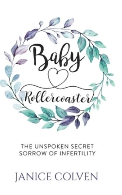 Cover for Janice Colven · Baby Rollercoaster (Hardcover Book) (2021)
