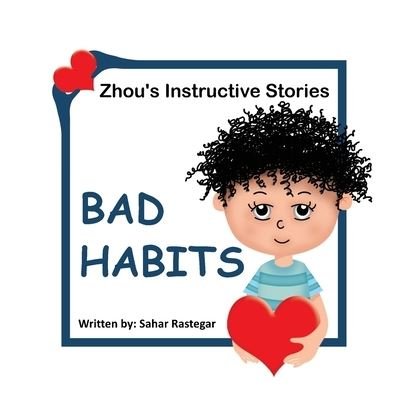 Cover for Sahar Rastegar · Bad Habits (Book) (2022)