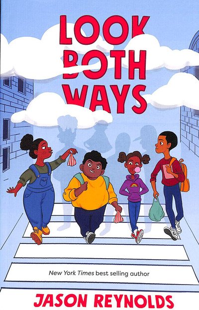 Cover for Jason Reynolds · Look Both Ways (Book) (2024)