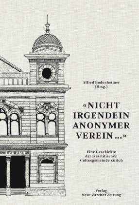 Cover for Alfred Bodenheimer · Nicht Irgendein Anonymer Verein ... (Book)