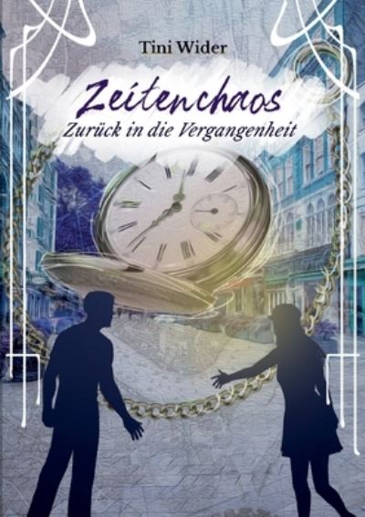 Cover for Tini Wider · Zeitenchaos (Paperback Book) (2021)