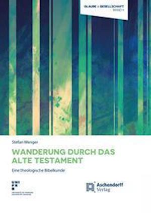 Cover for Stefan Wenger · Wanderung durch das Alte Testament (Hardcover Book) (2021)