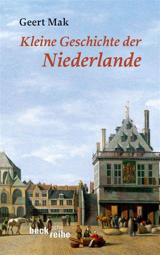 Cover for Geert Mak · Mak.Kl.Gesch.d.Niederlande (Bog)