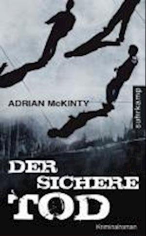 Cover for Adrian Mckinty · Suhrk.TB.4615 McKinty.Sichere Tod (Book)