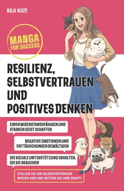 Cover for Koji Kuze · Manga for Success: Resilienz, Selbstvertrauen und positives Denken (Pocketbok) (2023)