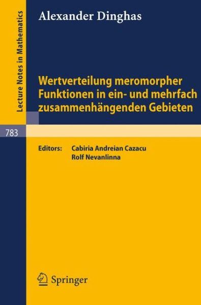 Cover for A Dinghas · Wertverteilung Meromorpher Funktionen in Ein- Und Mehrfach Zusammenhangenden Gebieten - Lecture Notes in Mathematics (Paperback Book) [1980 edition] (1980)