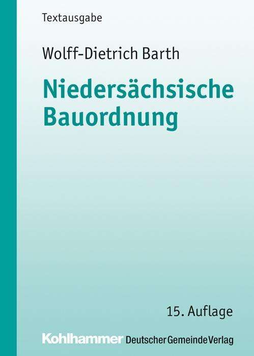 Cover for Barth · Niedersächsische Bauordnung (Book) (2015)