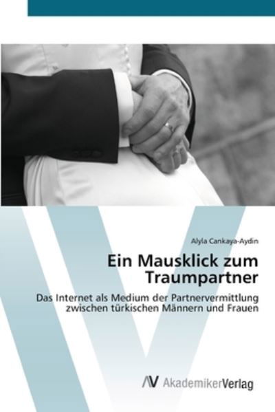 Cover for Cankaya-Aydin · Ein Mausklick zum Traumpa (Book) (2012)
