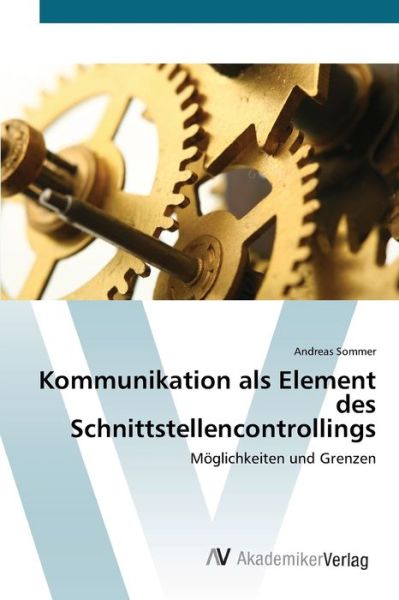 Cover for Sommer · Kommunikation als Element des Sc (Book) (2012)