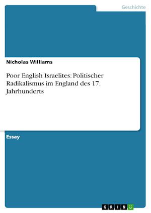 Cover for Nicholas Williams · Poor English Israelites: Politischer Radikalismus Im England Des 17. Jahrhunderts (Paperback Book) [German edition] (2009)