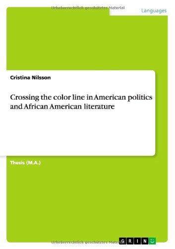 Crossing the color line in Amer - Nilsson - Bøger - GRIN Verlag - 9783640764594 - 21. august 2013