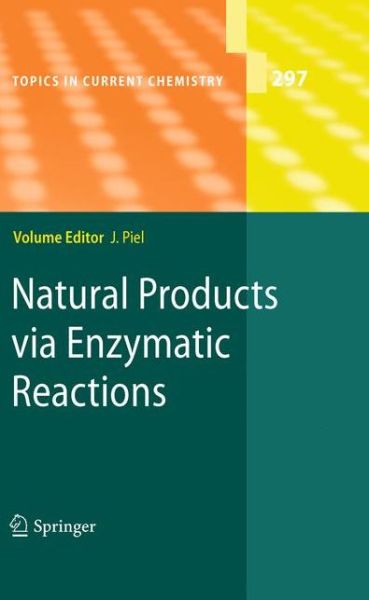 Cover for J Rn Piel · Natural Products via Enzymatic Reactions - Topics in Current Chemistry (Paperback Book) [2010 edition] (2012)