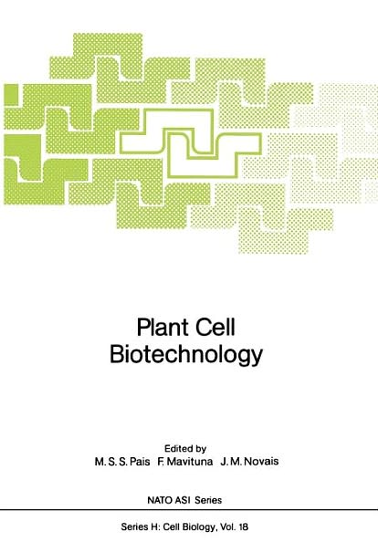 Cover for M Salome S Pais · Plant Cell Biotechnology - Nato ASI Subseries H: (Paperback Book) [Softcover reprint of the original 1st ed. 1988 edition] (2012)