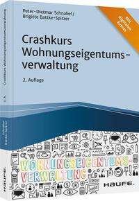 Crashkurs Wohnungseigentumsver - Schnabel - Bøger -  - 9783648148594 - 