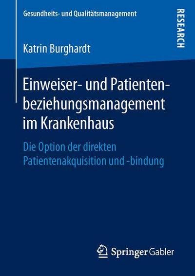 Cover for Burghardt · Einweiser- und Patientenbezie (Bog) (2016)