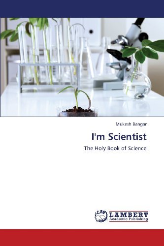 Cover for Mukesh Bangar · I'm Scientist: the Holy Book of Science (Paperback Bog) (2013)