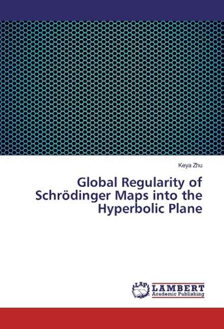 Cover for Zhu · Global Regularity of Schrödinger Ma (Bok)