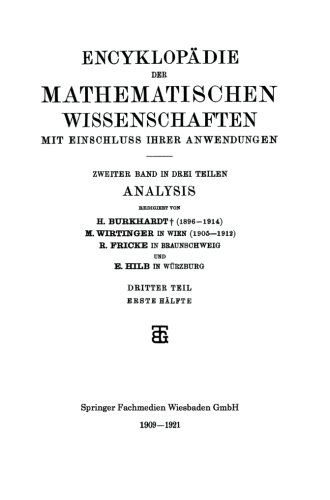 Cover for H Burkhardt · Encyklopadie Der Mathematischen Wissenschaften Mit Einschluss Ihrer Anwendungen: Zweiter Band: Analysis (Paperback Bog) [1921 edition] (1909)