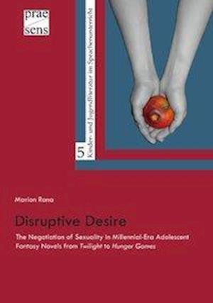 Cover for Rana · Disruptive Desire (Book)