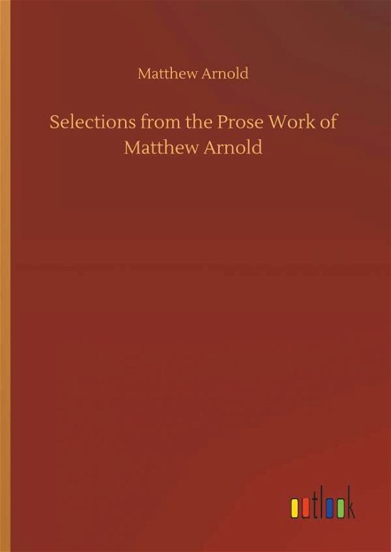 Cover for Arnold · Selections from the Prose Work o (Book) (2019)