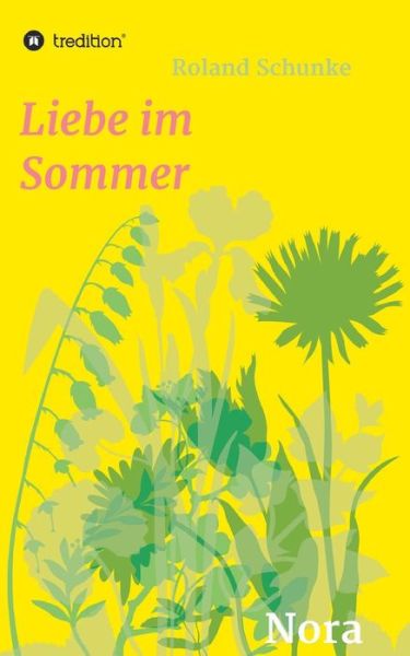 Cover for Schunke · Liebe im Sommer (Book) (2018)