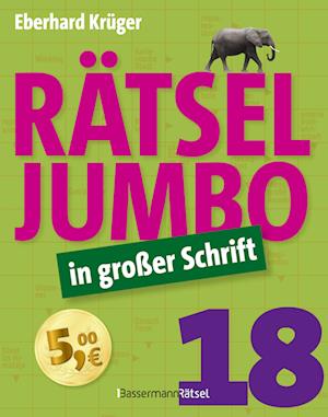 Rätseljumbo in großer Schrift 18 - Eberhard Krüger - Bücher - Bassermann - 9783809448594 - 25. Juli 2024