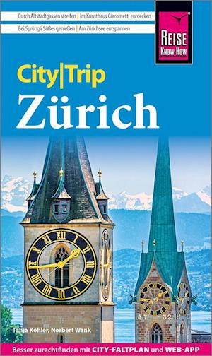 Cover for Tanja Köhler · Reise Know-How CityTrip Zürich (Book) (2025)
