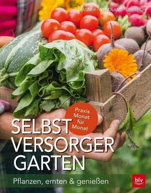 Cover for Wagner · Selbstversorger-Garten (Book)