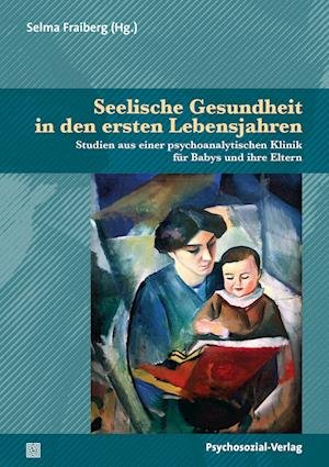 Cover for Elisabeth Vorspohl · Seelische Gesundheit in den ersten Lebensjahren (Paperback Book) (2022)