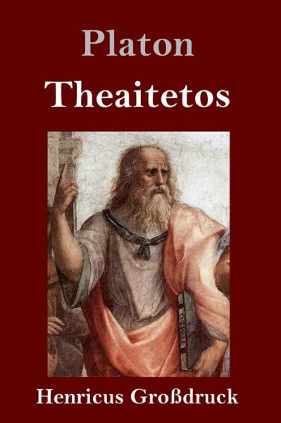 Cover for Platon · Theaitetos (Grossdruck) (Gebundenes Buch) (2020)