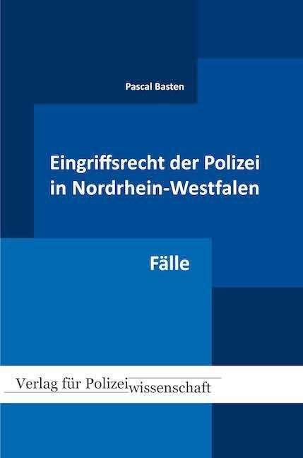 Cover for Basten · Eingriffsrecht der Polizei (NRW) (N/A)