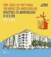 Cover for Philipp Meuser · Vom seriellen Plattenbau zur komplexen Großsiedlung. Industrieller Wohnungsbau in der DDR 1953 -1990. 2 Bände (Hardcover Book) (2022)