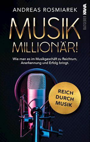 Cover for Andreas Rosmiarek · Musik Millionär (Book) (2022)