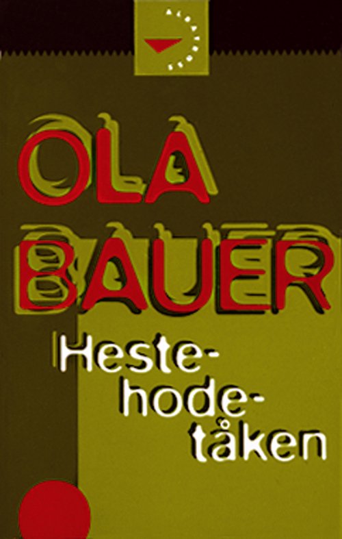 Cover for Ola Bauer · Hestehodetåken (Book) (1994)