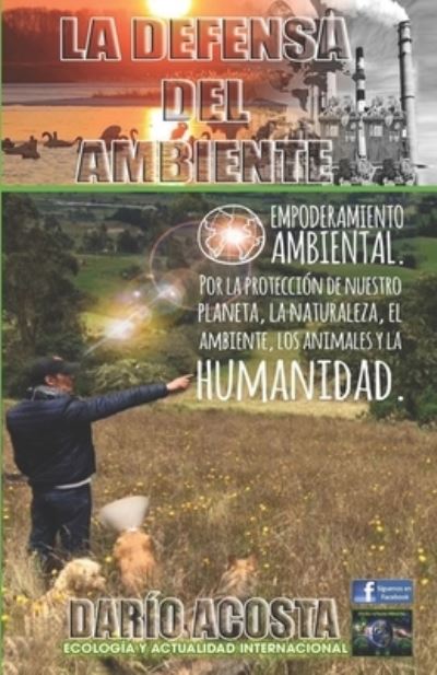 Cover for Darío Acosta · La defensa del ambiente (Paperback Book) (2020)