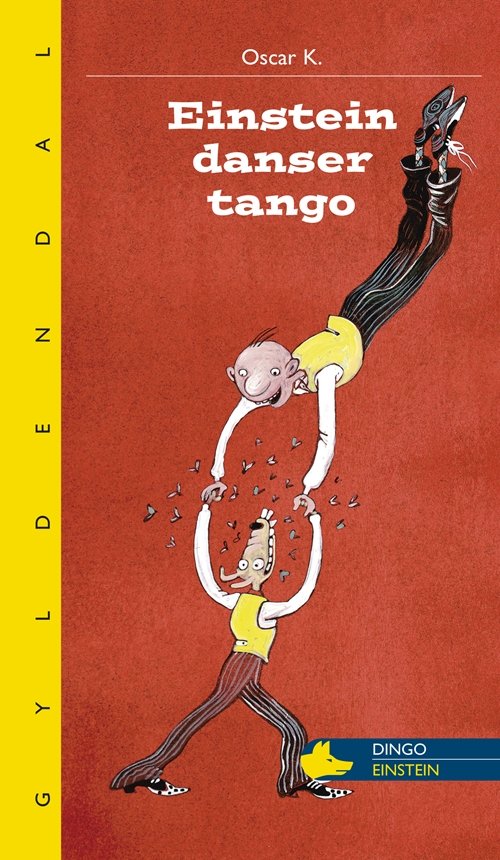 Cover for Ole Dalgaard · Dingo. Gul: Einstein danser tango (Sewn Spine Book) [1º edição] (2013)